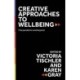 Creative Approaches to Wellbeing: The Pandemic and Beyond