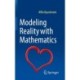 Modeling Reality with Mathematics