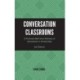 Conversation Classrooms: A Profound Shift from Delivery of Information to Partnership