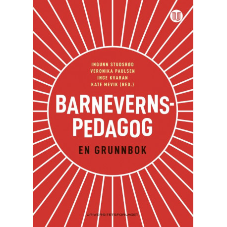 Barnevernspedagog : en grunnbok