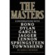 The Masters: Conversations with Dylan, Lennon, Jagger, Townshend, Garcia, Bono, and Springsteen