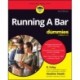 Running A Bar For Dummies