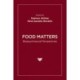 Food Matters: Biopsychosocial Perspectives