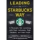 Leading the Starbucks Way (PB)