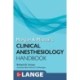 Morgan and Mikhail's Clinical Anesthesiology Handbook