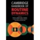 Cambridge Handbook of Routine Dynamics