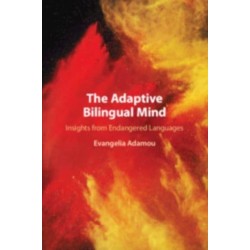 The Adaptive Bilingual Mind: Insights from Endangered Languages