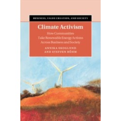 Climate Activism: How Communities Take Renewable Energy Actions Across Business and Society