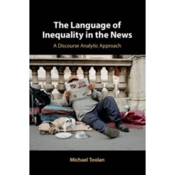 The Language of Inequality in the News: A Discourse Analytic Approach