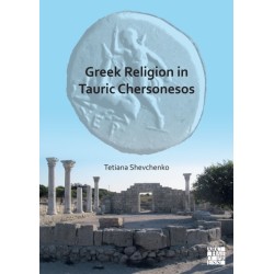 Greek Religion in Tauric Chersonesos