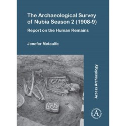 The Archaeological Survey of Nubia Season 2 (1908-9): Report on the Human Remains