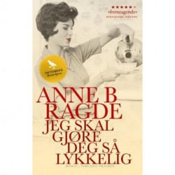 Jeg skal gjøre deg så lykkelig : roman