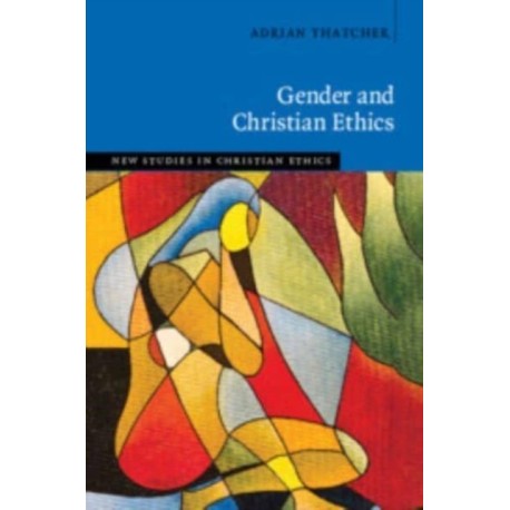 Gender and Christian Ethics
