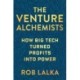 The Venture Alchemists: How Big Tech Turned Profits Into Power