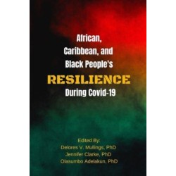 African, Caribbean and Black People's Resilience During Covid-19