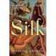 Silk: A World History