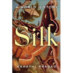 Silk: A World History