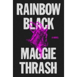Rainbow Black: A Novel