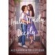 Truly, Madly, Deeply: A Novel