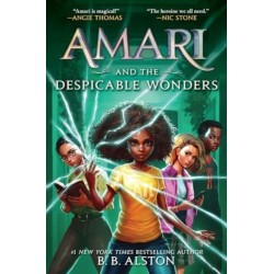 Amari and the Despicable Wonders