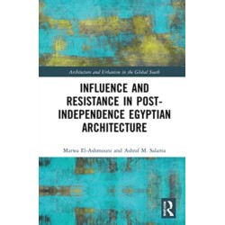 Influence and Resistance in Post-Independence Egyptian Architecture
