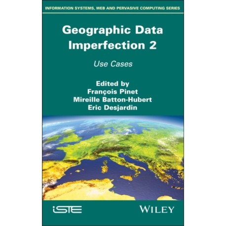 Geographical Data Imperfection 2: Use Cases
