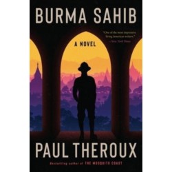 Burma Sahib: A Novel