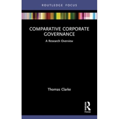 Comparative Corporate Governance: A Research Overview