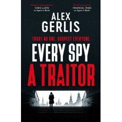Every Spy a Traitor