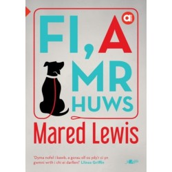 Cyfres Amdani: Fi a Mr Huws