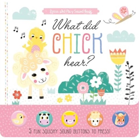 What Did Chick Hear?