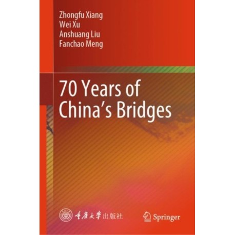 70 Years of China’s Bridges