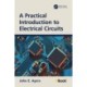 A Practical Introduction to Electrical Circuits