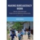Making Bureaucracy Work: Norms, Education and Public Service Delivery in Rural India