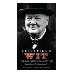 Churchill's Wit: The Definitive Collection