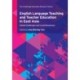 English Language Teaching and Teacher Education in East Asia: Global Challenges and Local Responses