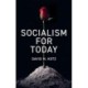 Socialism for Today: Escaping the Cruelties of Capitalism