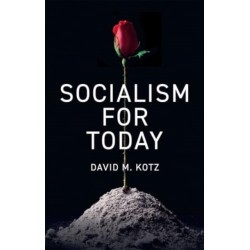 Socialism for Today: Escaping the Cruelties of Capitalism