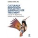 Culturally Responsive Substance Use Treatment: A Guide for Practitioners, Students, and Organizations