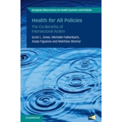 Health for All Policies: The Co-Benefits of Intersectoral Action