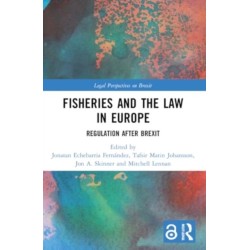 Fisheries and the Law in Europe: Regulation After Brexit