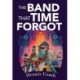 The Band That Time Forgot