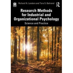 Research Methods for Industrial and Organizational Psychology: Science and Practice
