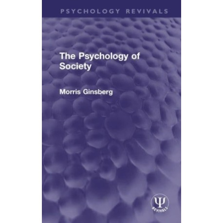 The Psychology of Society