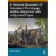 A Historical Geography of Christopher Columbus’s First Voyage and his Interactions with Indigenous Peoples of the Caribbean