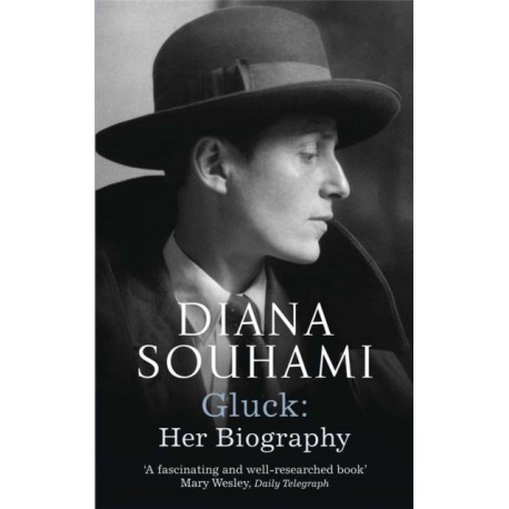 Gluck: Her Biography