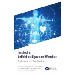 Handbook of Artificial Intelligence and Wearables: Applications and Case Studies