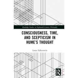 Consciousness, Time, and Scepticism in Hume’s Thought