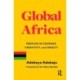 Global Africa: Profiles in Courage, Creativity, and Cruelty