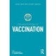 The Psychology of Vaccination